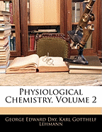 Physiological Chemistry, Volume 2