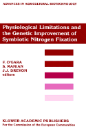 Physiological Limitations and the Genetic Improvement of Symbiotic Nitrogen Fixation: Proceedings of an International Conference on the Physiological Limitations and the Genetic Improvement of Symbiotic Nitrogen Fixation, Cork, Ireland, September 1-3...