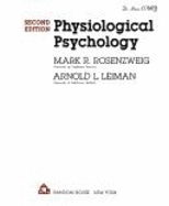 Physiological Psychology - Rosenzweig, Mark R, Professor