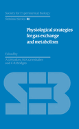 Physiological Strategies for Gas Exchange and Metabolism
