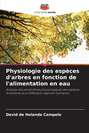 Physiologie des espces d'arbres en fonction de l'alimentation en eau