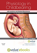 Physiology in Childbearing With Anatomy and Related Biosciences: With Pageburst Online Access