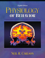 Physiology of Behavior - Carlson, Neil R