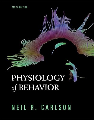 Physiology of Behavior - Carlson, Neil R