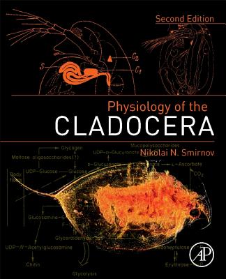 Physiology of the Cladocera - Smirnov, Nikolai N