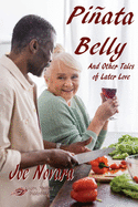 Piata Belly And Other Tales of Later Love