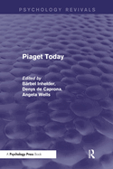 Piaget Today (Psychology Revivals)