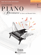 Piano Adventures for the Older Beginner Lesson Bk2: Accelarated - Lesson Book 2