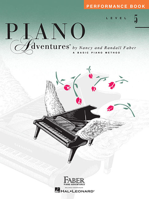 Piano Adventures - Performance Book - Level 5 - Faber, Nancy (Composer), and Faber, Randall (Composer)