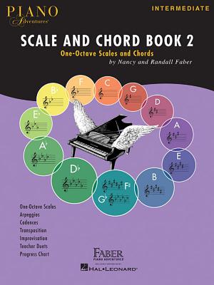 Piano Adventures - Scale and Chord Book 2 - Faber, Nancy, and Faber, Randall