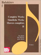 Piano Complete Works II - Balakirev, Mily