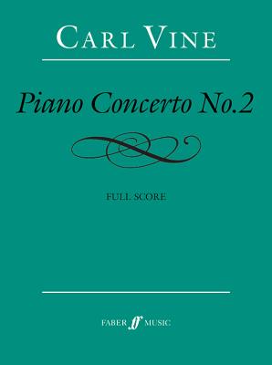 Piano Concerto No. 2: Full Score - Vine, Carl (Composer)