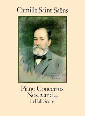 Piano Concertos Nos. 2 And 4 In Full Score - Saint-Saens, Camille