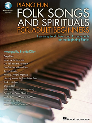 Piano Fun - Folk Songs and Spirituals for Adult Beginners - Hal Leonard Corp (Creator), and Dillon, Brenda