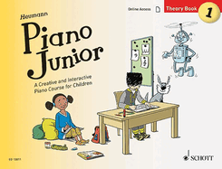 Piano Junior: Theory Book Vol. 1: A Creative and Interactive Piano Course for Children