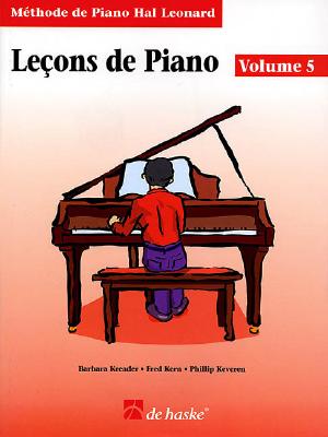 Piano Lessons Book 5 - French Edition: Hal Leonard Student Piano Library - David, J. Moser, and Kreader, Barbara, and Kern, Fred