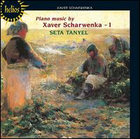 Piano Music by Xaver Scharwenka, Vol. 1 - Seta Tanyel (piano)