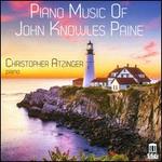 Piano Music of John Knowles Paine