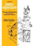 Piano Repertoire: Level 6