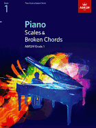 Piano Scales & Broken Chords, Grade 1