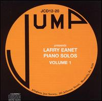 Piano Solos, Vol. 1 - Larry Eanet