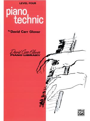 Piano Technic: Level 4 - Glover, David Carr, and Garrow, Louise