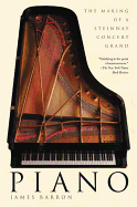 Piano: The Making of a Steinway Concert Grand