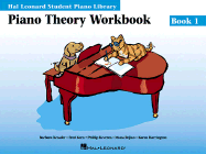 Piano Theory Workbook Book 1 Hal Leonard Student Piano Library Beginner Piano Sheet Music and Theory Book Fun Exercises and Lessons for Kids and Adults Music Teacher Resource