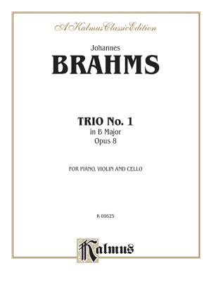 Piano Trio No. 1 in B Major, Op. 8 - Brahms, Johannes (Composer)