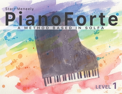 PianoForte Level 1 - Meneely (Composer)
