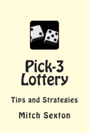Pick-3 Lottery: Tips and Strategies