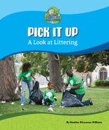 Pick It Up: A Look at Littering