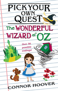 Pick Your Own Quest: The Wonderful Wizard of Oz