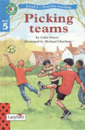 Picking Teams - Read with Ladybird - Pearce, Colin