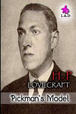 Pickman's Model - Lovecraft, Howard Phillips