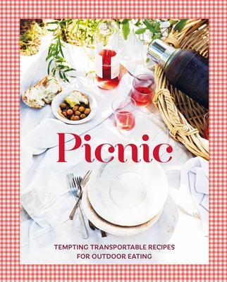 Picnic: Tempting Transportable Recipes for Outdoor Eating - Ryland Peters & Small