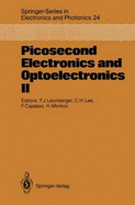 Picosecond Electronics and Optoelectronics II: Proceedings of the Second Osa-IEEE (Leos). Incline Village, Nevada, January 14-16, 1987