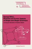 Pictorial and Formal Aspects of Shape and Shape Grammars