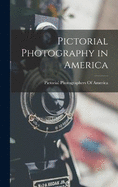 Pictorial Photography in America