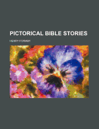 Pictorical Bible Stories