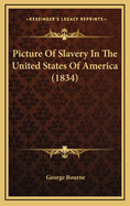 Picture of Slavery in the United States of America (1834)