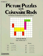 Picture Puzzles with Cuisenaire Rods - Davidson, Patricia S, and Sellon, Jeffrey B