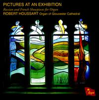 Pictures at an Exhibition - Robert Houssart (organ)