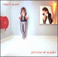 Pictures at Eleven - Robert Plant