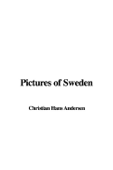 Pictures of Sweden - Andersen, Hans Christian