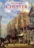 Picturesque Chester: The City in Art