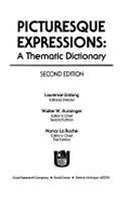 Picturesque Expressions: A Thematic Dictionary - Urdang, Laurence