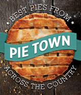 Pie Town Cookbook