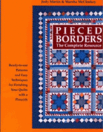 Pieced Borders: The Complete Resource