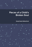 Pieces of a Child's Broken Soul